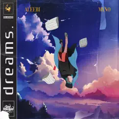 Dreams - Single by Aleebi & myno album reviews, ratings, credits