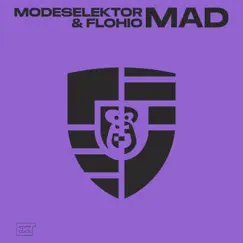 MAD - Single by Modeselektor & FLOHIO album reviews, ratings, credits