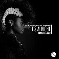 It's Alright (David Morales Classic Remix) Song Lyrics