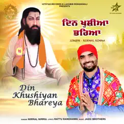 Din Khushiyan Bhareya (New) - Single by Nirmal Nimma album reviews, ratings, credits