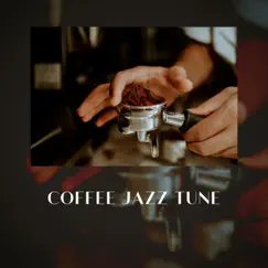 Coffee Jazz Tune by Cafe Latte Jazz Club album reviews, ratings, credits