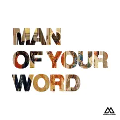 Man of Your Word (Radio Version) - Single by Maverick City Music, Chandler Moore & KJ Scriven album reviews, ratings, credits