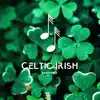 Celtic Irish Ringtones: Relaxing & Magic Morning with Nature Sounds album lyrics, reviews, download