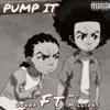 Pump It (feat. Mo Millions) - Single album lyrics, reviews, download