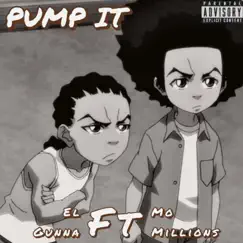 Pump It (feat. Mo Millions) Song Lyrics