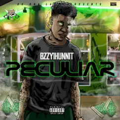 Peculiar by Bzzy1Hunnit album reviews, ratings, credits