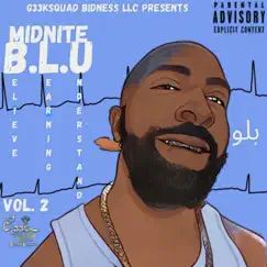 B.L.U (Believe, Learning, Understand) vol. 2 by Midnite Blu album reviews, ratings, credits