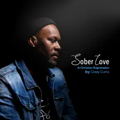 Sober Love by Corey Curtis album reviews, ratings, credits