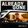 Already Gone - Single album lyrics, reviews, download
