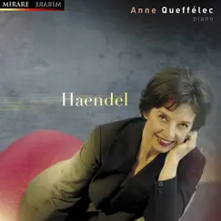 Anne Queffélec Plays Handel by Anne Queffélec album reviews, ratings, credits