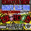 Gangsta Tales from Da Hood Loyalty & Betrayal album lyrics, reviews, download
