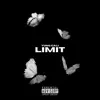 Limit - Single album lyrics, reviews, download