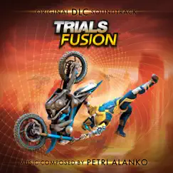Trials Fusion (DLC Game Soundtrack) by Petri Alanko album reviews, ratings, credits