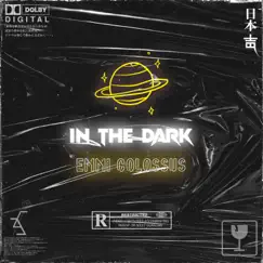 In the Dark - Single by Emmi Colossus album reviews, ratings, credits