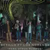 Pa' Otros Rumbos (feat. Betillo Guerrero) [En vivo] - Single album lyrics, reviews, download
