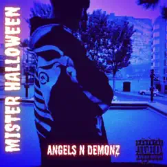 ANGELS N DEMONZ : Anthology of the slum ninja by MISTER HALLOWEEN album reviews, ratings, credits