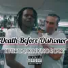 Death Before Dishonor (feat. Nyno Rock) - Single album lyrics, reviews, download