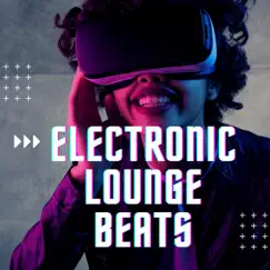 Electronic Lounge Beats by Various Artists album reviews, ratings, credits