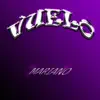 Vuelo - Single album lyrics, reviews, download