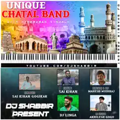 Chatal Band With Hyderabad Visuals - Single by Djshabbir album reviews, ratings, credits