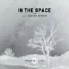 In the Space (B-Side) [DJ Mix] album lyrics, reviews, download