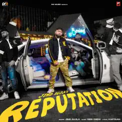 Reputation - Single by Jind Aujla album reviews, ratings, credits