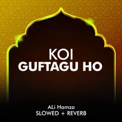 Koi Guftagu Ho Lofi Song Lyrics