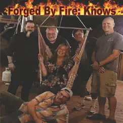 Knows by Forged by Fire album reviews, ratings, credits