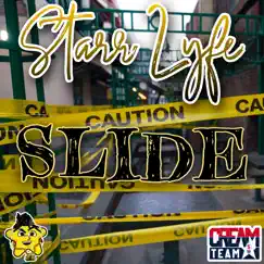 Slide - Single by Starr Lyfe album reviews, ratings, credits