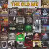 The Old Me, Vol. 1 album lyrics, reviews, download