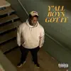 Y'all Boys Got It (feat. OneTime) album lyrics, reviews, download