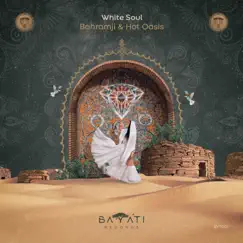 White Soul - Single by Bahramji & Hot Oasis album reviews, ratings, credits