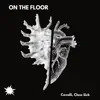 On the Floor - Single album lyrics, reviews, download