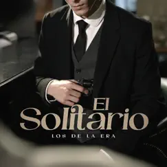 El Solitario - Single by Los De La Era album reviews, ratings, credits