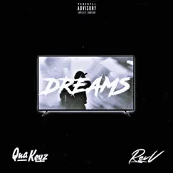 DREAMS - Single (feat. RevV) - Single by Qua Keyz album reviews, ratings, credits