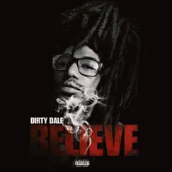 Believe - Single by Dirty Dale album reviews, ratings, credits