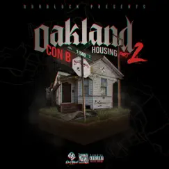Oakland Housing Part 2 by Con B album reviews, ratings, credits