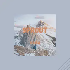 Sprout (feat. Lofi Coffee) Song Lyrics