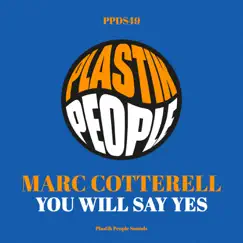 You Will Say Yes - Single by Marc Cotterell album reviews, ratings, credits