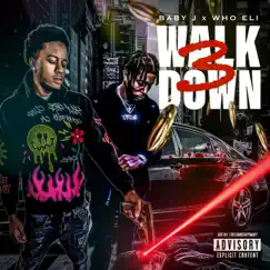 WALK DOWN (feat. WHOELI) - Single by Baby J album reviews, ratings, credits