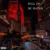 Pull Up (feat. dxno!) - Single album lyrics, reviews, download