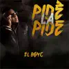 La Pide Pide - Single album lyrics, reviews, download