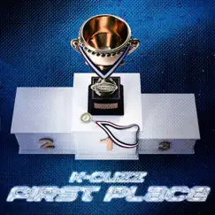 First Place - Single by K-Cuzz album reviews, ratings, credits