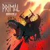 Primal: Season 2 (Original Television Soundtrack) album lyrics, reviews, download