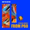 Don't Be Like Me (feat. Rogiérs) - Single album lyrics, reviews, download