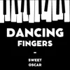 Dancing Fingers - Single album lyrics, reviews, download