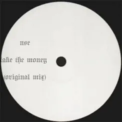 Take the Money - Single by Nse (UK) album reviews, ratings, credits