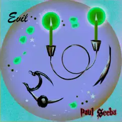 Evil - Single by Paul Seeba album reviews, ratings, credits