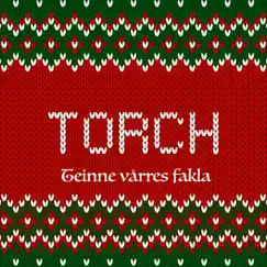 Teinne vårres fakla - Single by Torch album reviews, ratings, credits