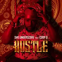 Hustle (feat. Coop D) Song Lyrics